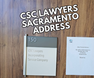 CSC Lawyers Sacramento Address